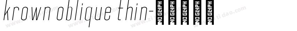 krown oblique thin字体转换